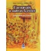 CARNAVAIS E OUTRAS FESTAS : ENSAIOS DE HISTÓRIA SOCIAL DA CULTURA