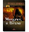 MORGAWR O BRUXO : A VIAGEM - VOLUME 3