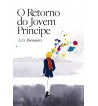 O RETORNO DO JOVEM PRÍNCIPE