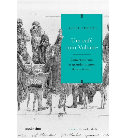 UM CAFÉ COM VOLTAIRE