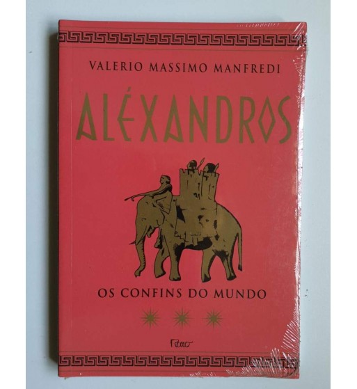 OS CONFINS DO MUNDO : ALEXANDROS - VOLUME 3