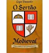 O Sertão Medieval