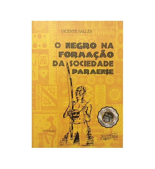 O negro na Formação da Sociedade Paraense