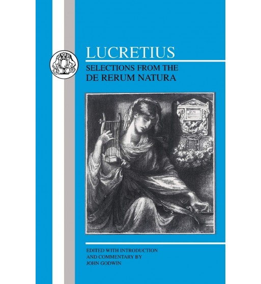 Lucretius: Selections from the de Rerum Natura