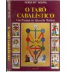 O Tarô Cabalístico : Um manual de Filosofia Mística