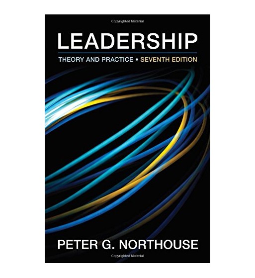 Leadership: Theory and Practice