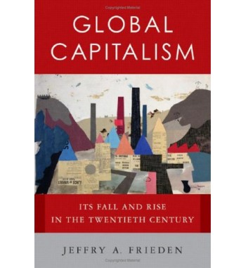 Global Capitalism: Its Fall...