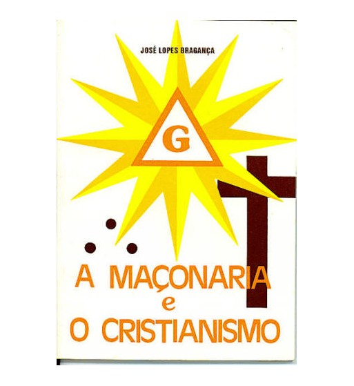 A Maçonaria e o Cristianismo
