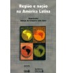 Região e Nação na América Latina