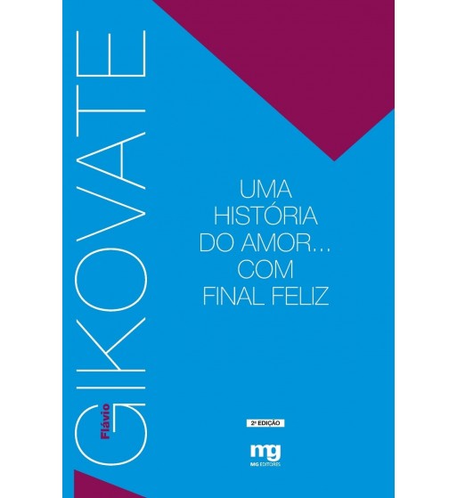 UMA HISTÓRIA DO AMOR... COM FINAL FELIZ