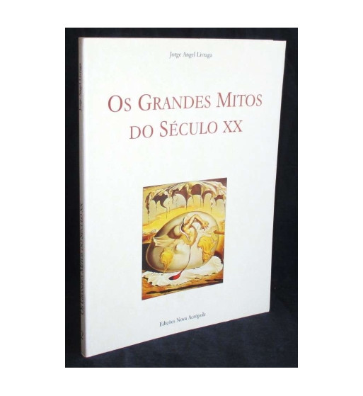OS GRANDES MITOS DO SECULO XX