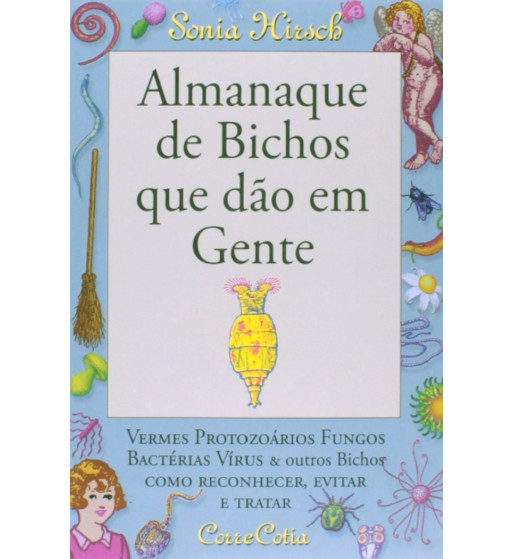 Almanaque de Bichos que Dão em Gente