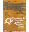 SENHORES DE ENGENHO JUDEUS EM PERNAMBUCO COLONIAL 1542 1654