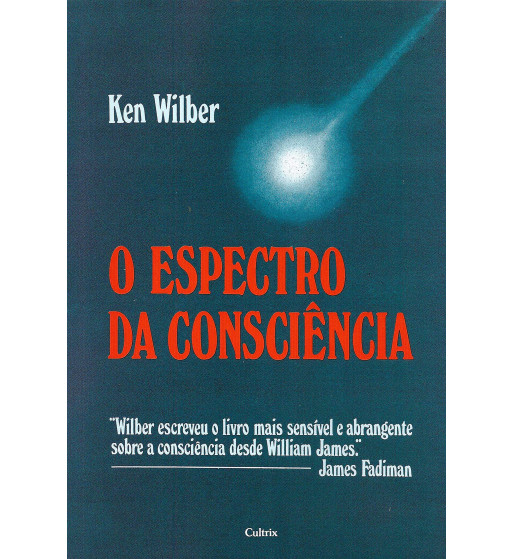 O ESPECTRO DA CONSCIÊNCIA