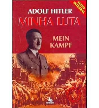 ADOLF HITLER : MINHA LUTA