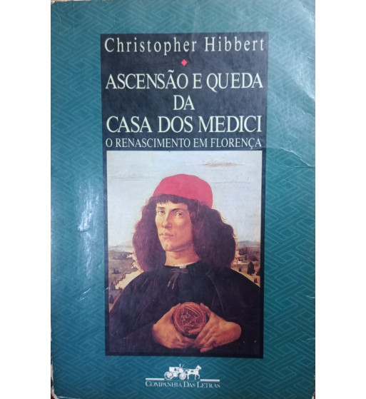 ASCENSÃO E QUEDA DA CASA MEDICI