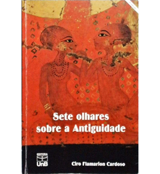 SETE OLHARES SOBRE A ANTIGUIDADE