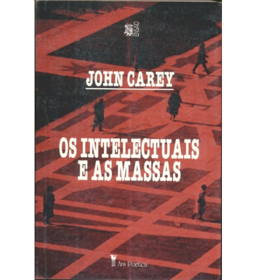 OS INTELECTUAIS E AS MASSAS