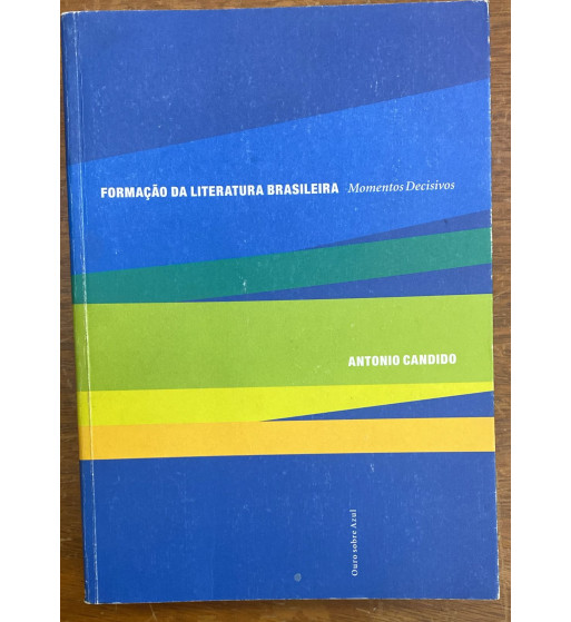 Formação da Literatura Brasileira: Momentos Decisivos