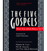 The five Gospels: What did Jesus really say?