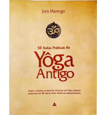 50 AULAS PRÁTICAS DO YOGA...