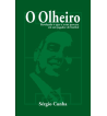 O OLHEIRO