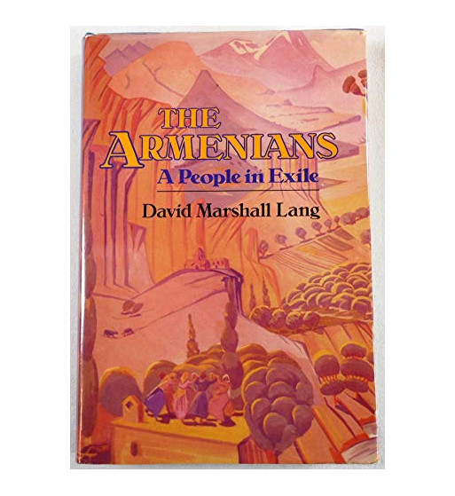 THE ARMENIANS A PEOPLE IN EXILE