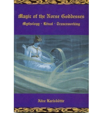 MAGIC OF THE NORSE GODDESSES