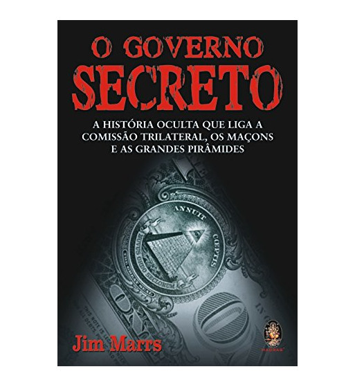 O GOVERNO SECRETO