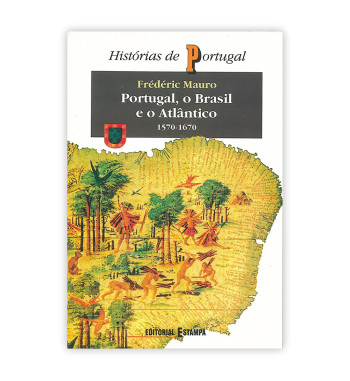 PORTUGAL, O BRASIL E O...