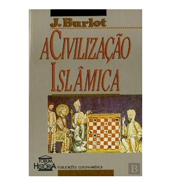 A Civilização Islâmica
