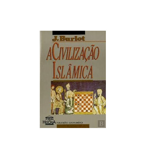 A Civilização Islâmica