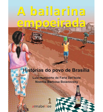 A BAILARINA EMPOEIRADA -...
