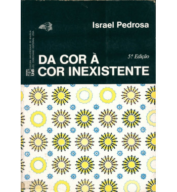 DA COR À COR INEXISTENTE