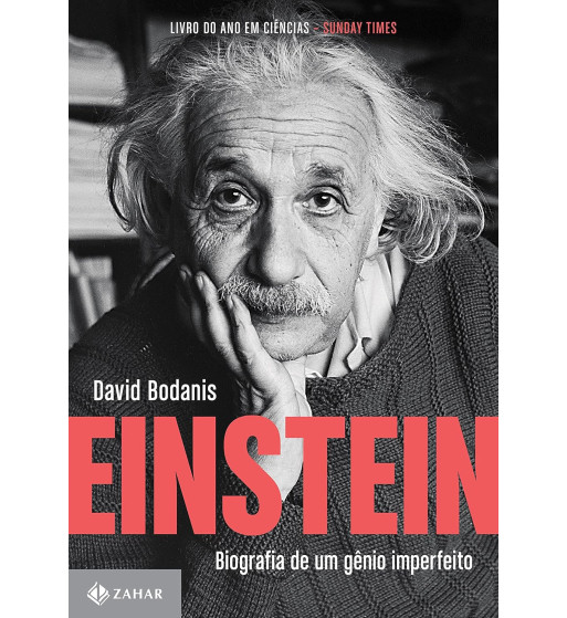 EINSTEIN : BIOGRAFIA DE UM GÊNIO IMPERFEITO