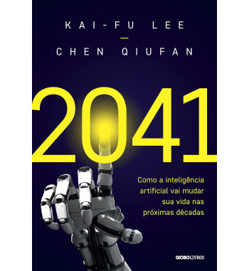 2041: COMO A INTELIGÊNCIA...