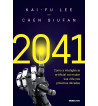 2041: COMO A INTELIGÊNCIA ARTIFICIAL VAI MUDAR SUA VIDA