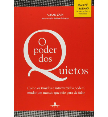 O PODER DOS QUIETOS