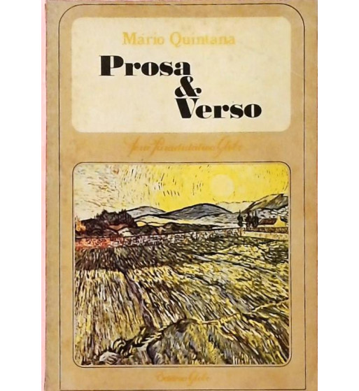 MARIO QUINTANA : PROSA E VERSO