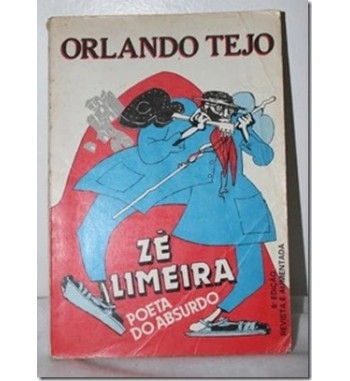 ZE LIMEIRA : POETA DO ABSURDO