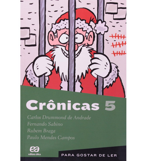 CRÔNICAS 5 - PARA GOSTAR DE LER