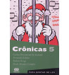 CRÔNICAS 5 - PARA GOSTAR DE LER