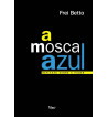 A MOSCA AZUL