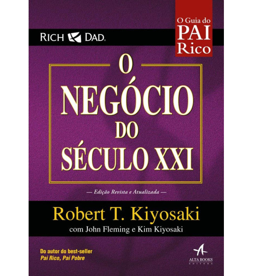 O NEGÓCIO DO SÉCULO XXI