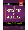 O NEGÓCIO DO SÉCULO XXI