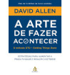 A ARTE DE FAZER ACONTECER