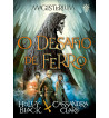 O DESAFIO DE FERRO