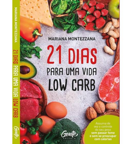 21 DIAS PARA UMA VIDA LOW CARB