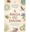 A MAGIA DO JARDIM