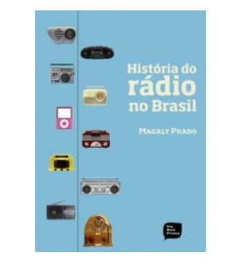 HISTÓRIA DO RÁDIO NO BRASIL